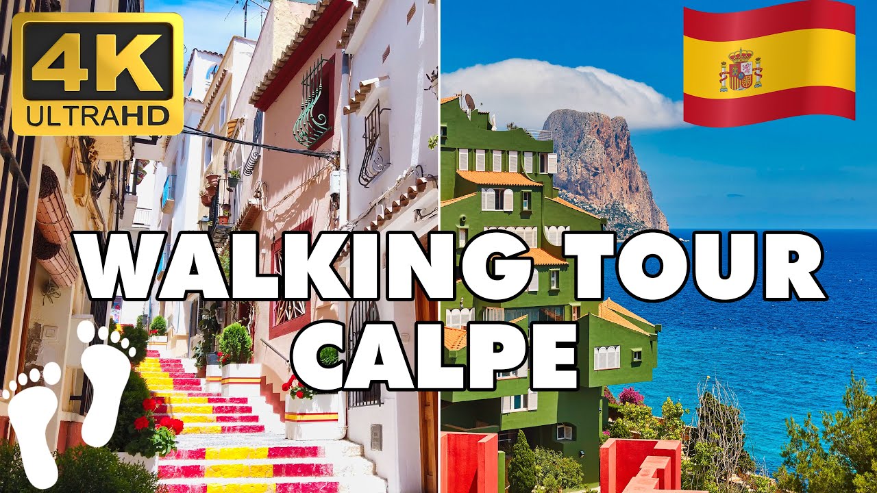 Calp  Calpe Spain 🌞 Costa Blanca Walking Tour 4K► Best Beaches ►