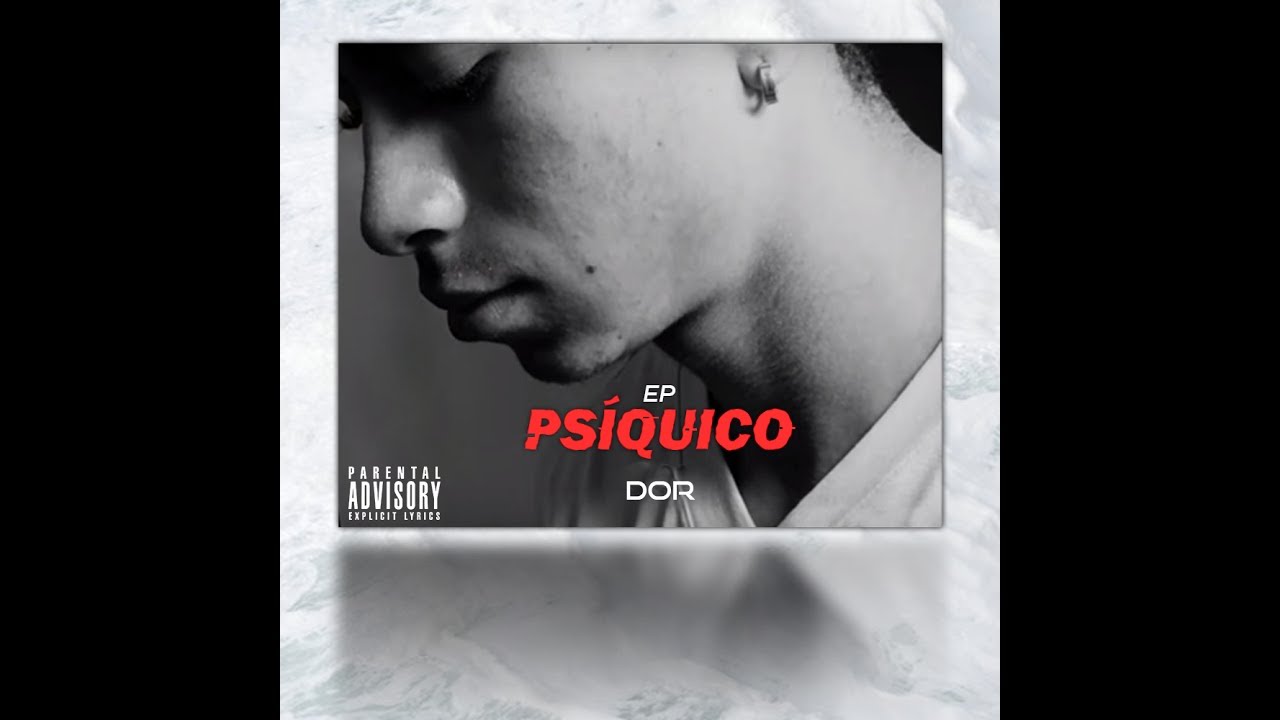 04 - Dor - Gustavo GN [EP Psíquico] (Clipe Oficial)