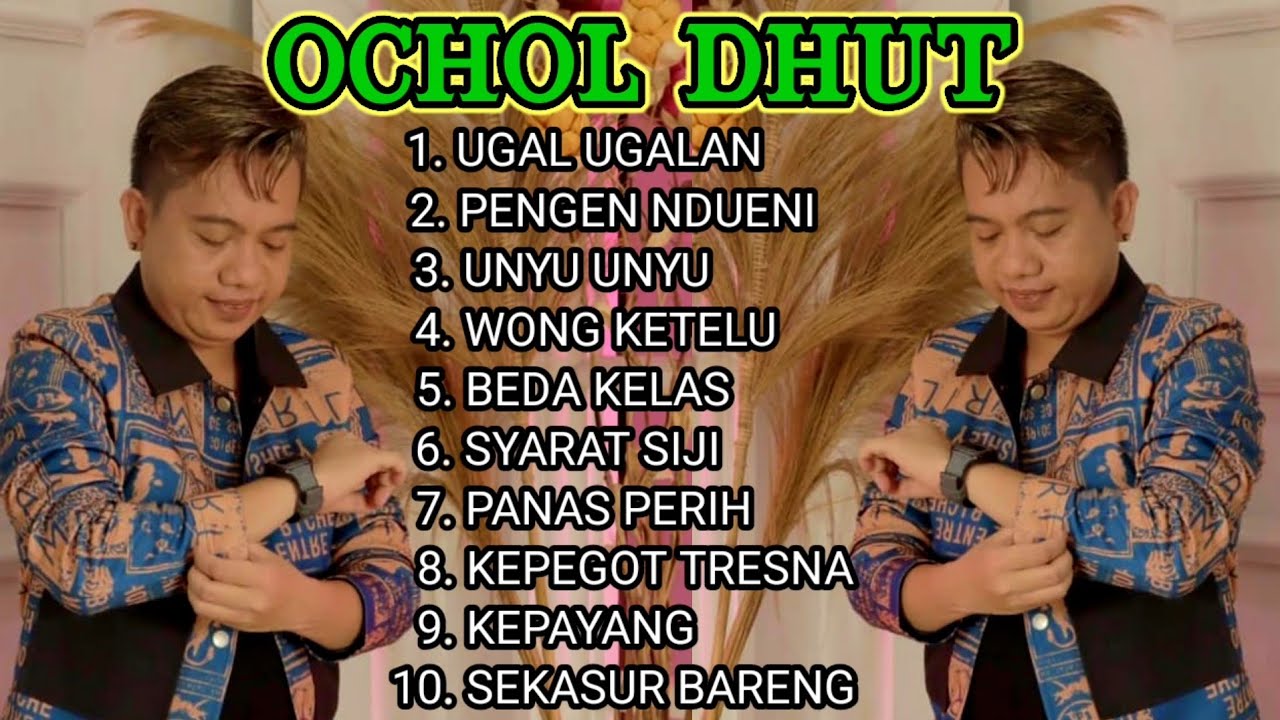 OCHOL DHUT - 10 TEMBANG TARLING PANTURA