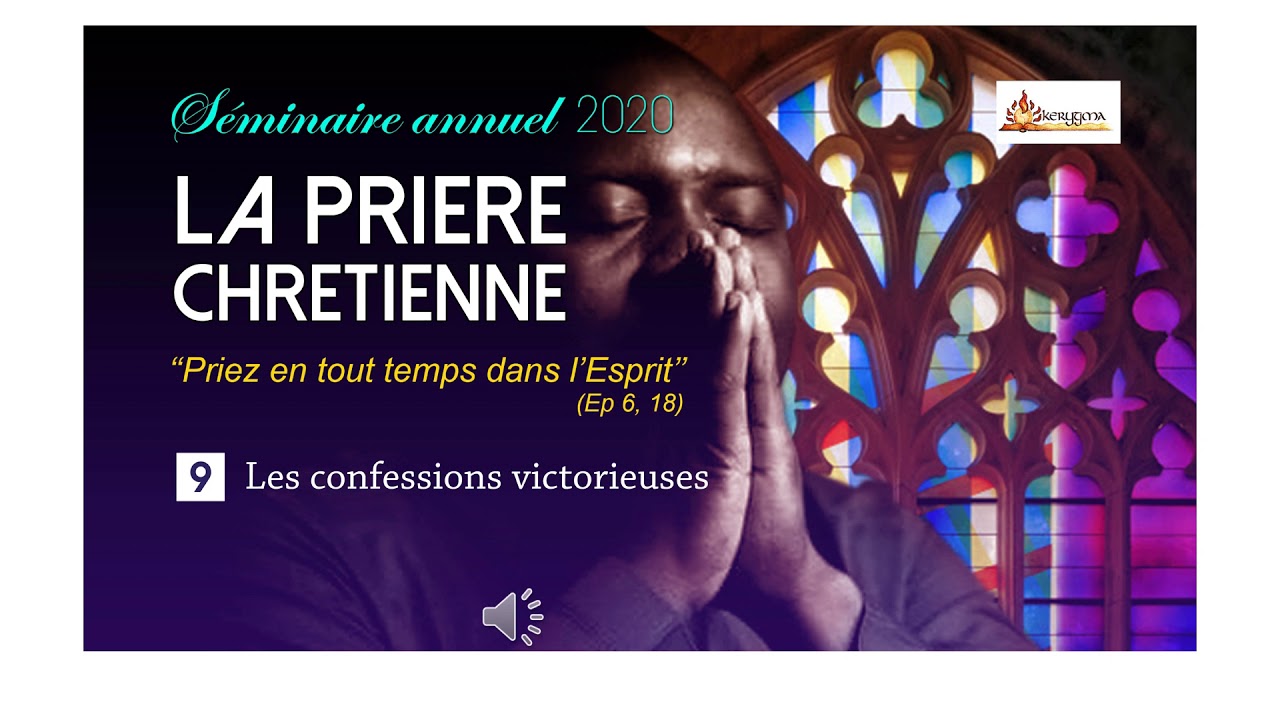 9  Les confessions victorieuses