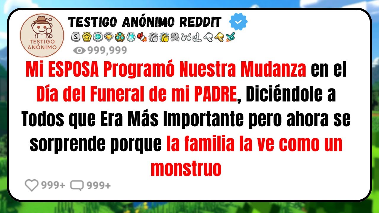 Mi Esposa Programó Nuestra Mudanza en el Mismo Día del Funeral de mi Padre, Diciendo que era mas...