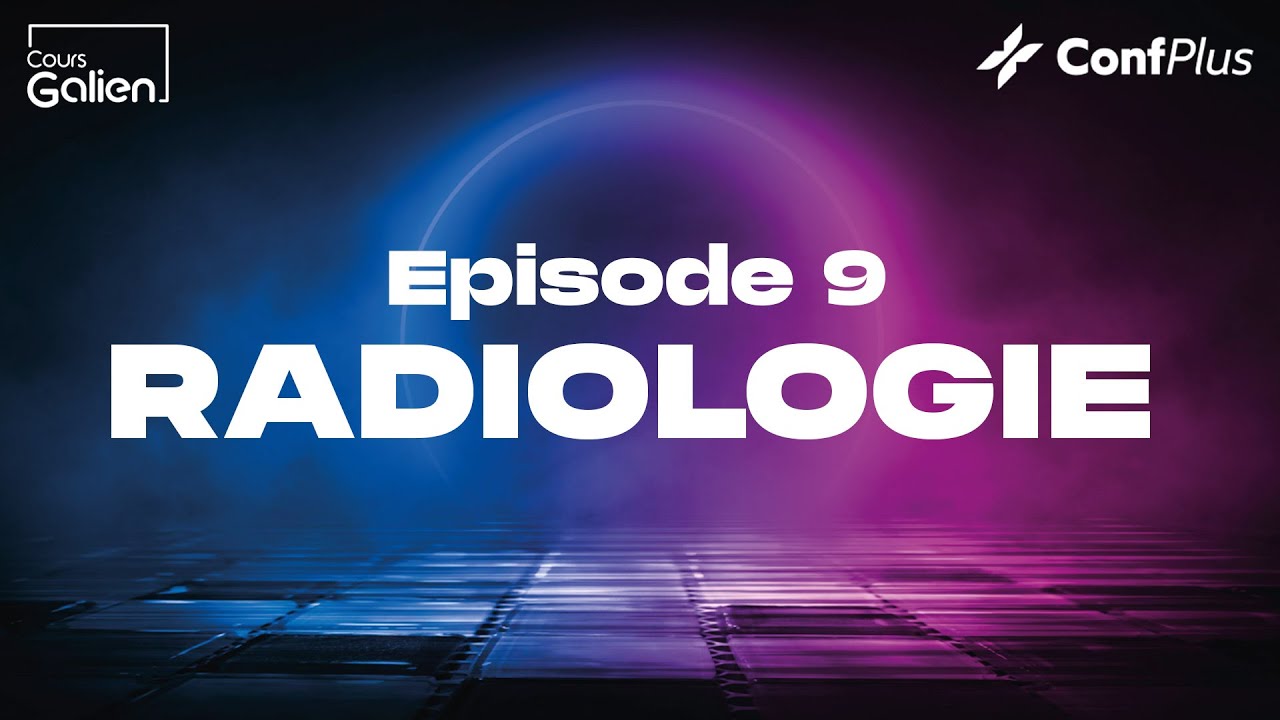 Episode 9 - Tout savoir sur la médecine : Radiologie