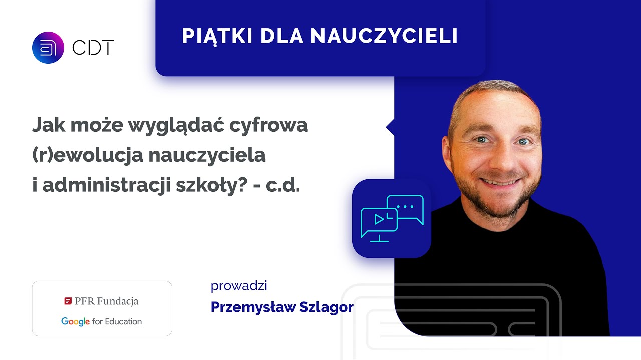 Cyfrowa transformacja szkoły z Google Workspace - Piątki dla nauczycieli #80