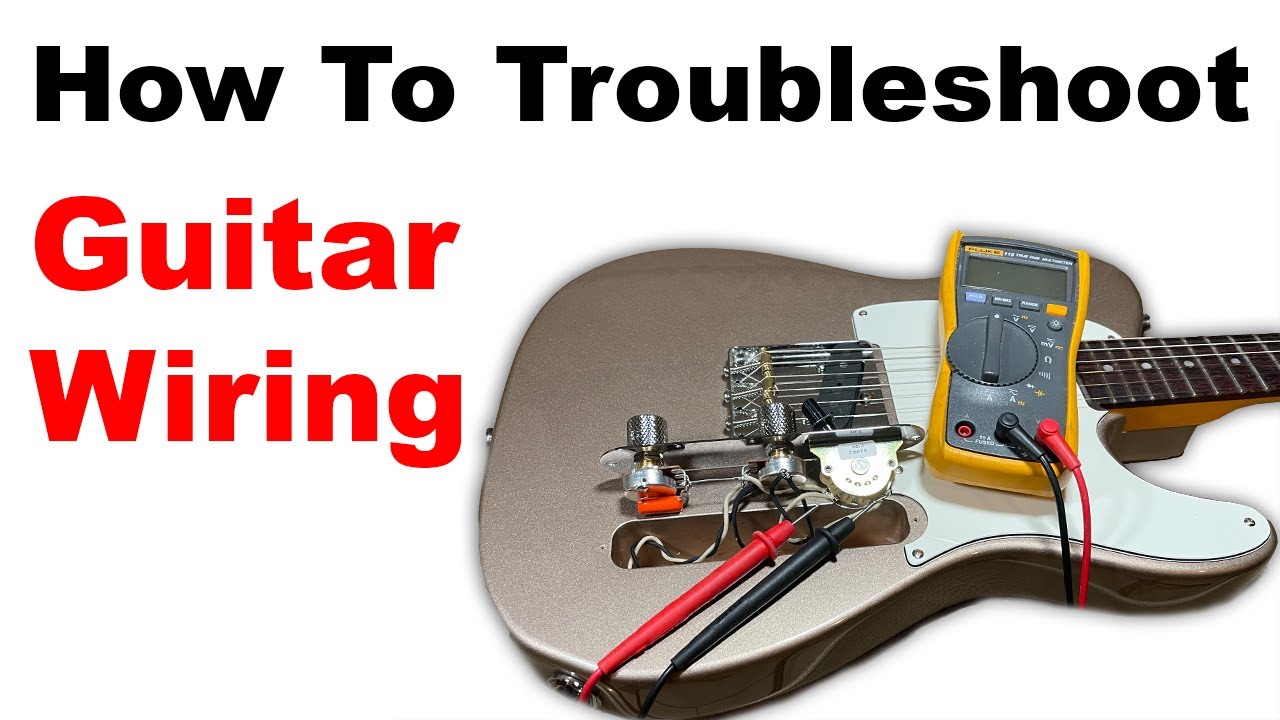 How To Troubleshoot Guitar Wiring - The Basics Episode #656