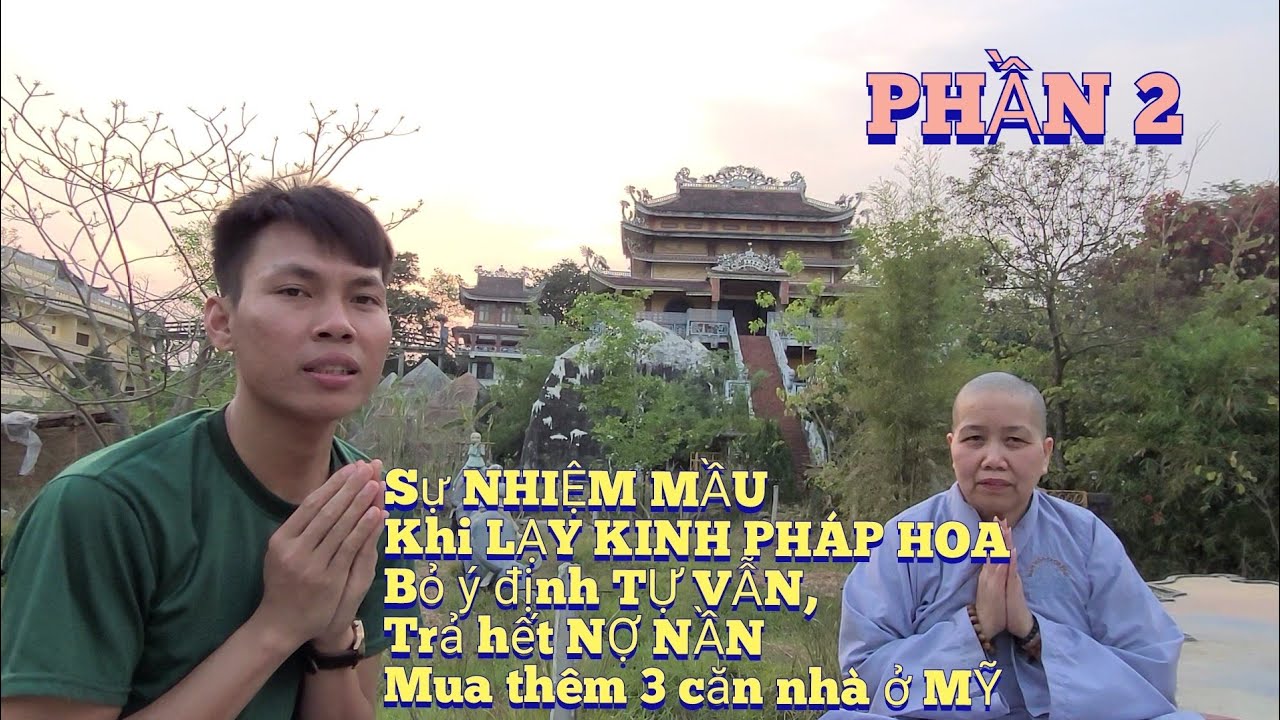 Sự nhiệm mầu khi LẠY KINH PHÁP HOA, PHẦN 2