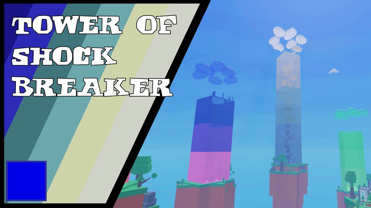 Tower of Shock Breaker [FToH]