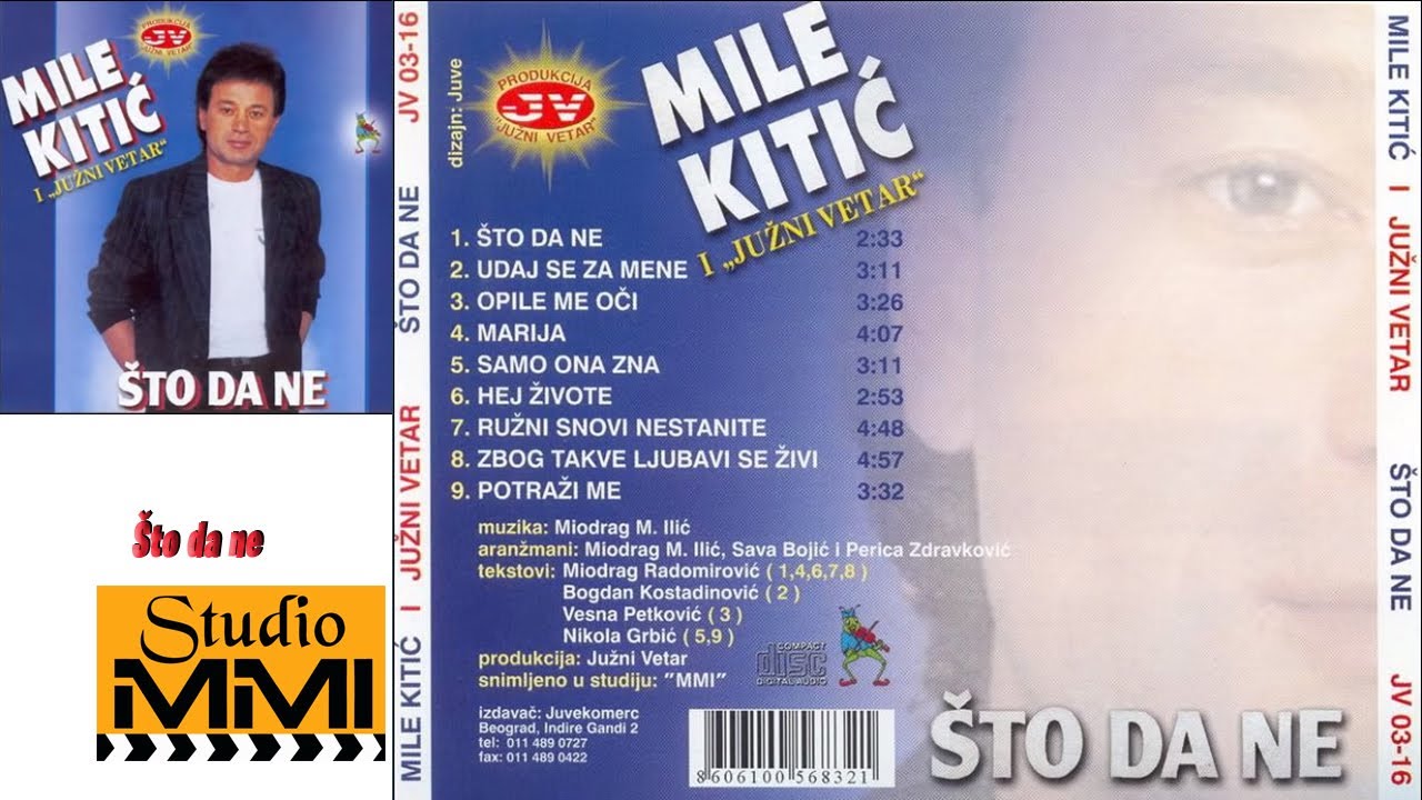 MIle Kitic i Juzni Vetar - Sto da ne (Audio 1988)