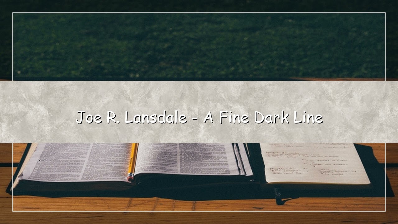 Joe R. Lansdale &ndash; A Fine Dark Line | Audiobook | Mystery & Crime Story