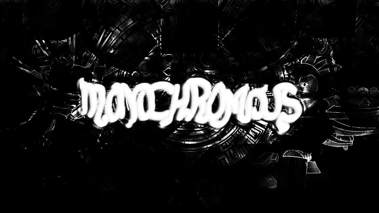 (Mid) Monochromous - Congregation (Segment 1 / Section 5) (CREATOR UPLOAD)