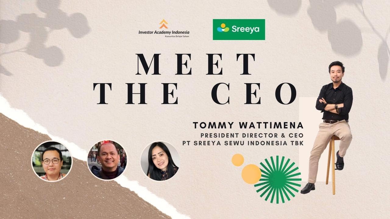 MEET THE CEO  PT Sreeya  Sewu Indonesia Tbk , Bapak Tommy Wattimena (part 1)