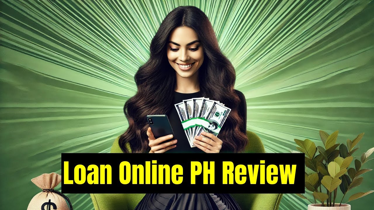 Loan Online PH Review | Personal loan online ph review