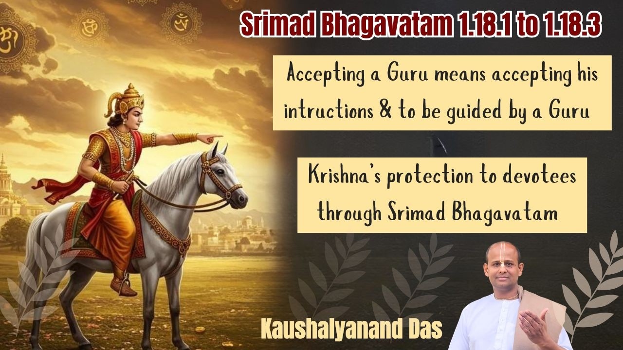 Srimad Bhagavatam SB 1.18.1 to 1.18.3 |