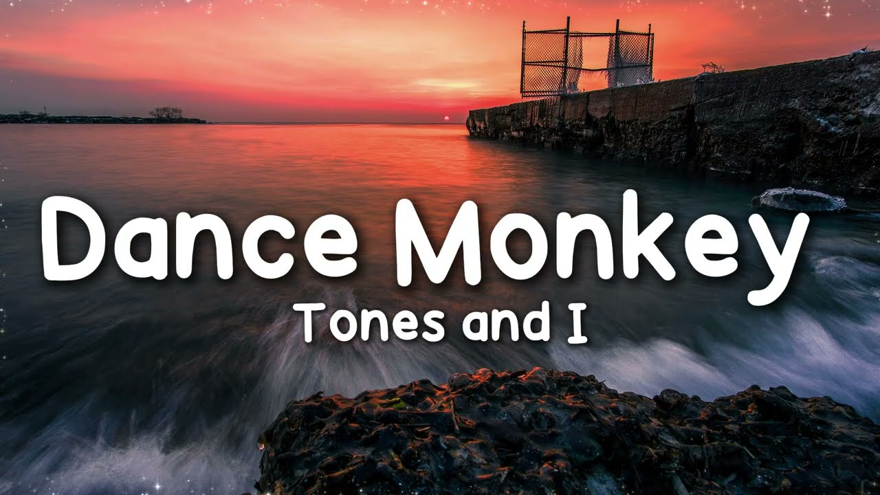 Tones and I - Dance Monkey (Lyrics)