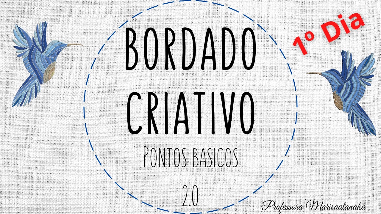JORNADA BORDADO CRIATIVO 2.0 - 1º Dia