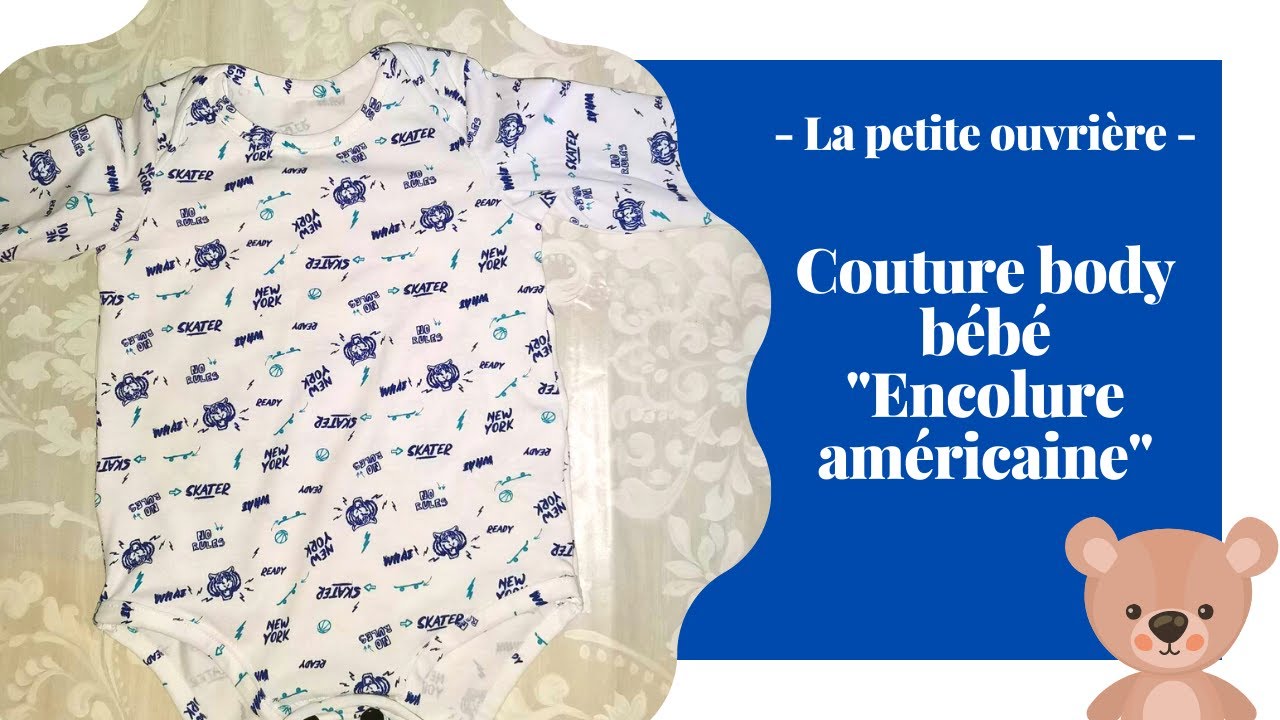 [COUTURE] - Comment coudre un body de bébé à encolure américaine ?