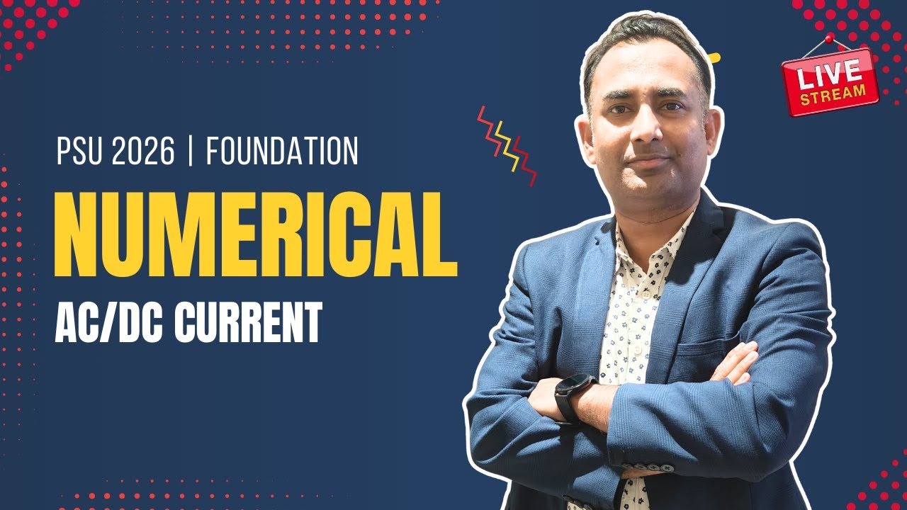 Numerical AC DC Current | Basic Electrical Fundamentals | PSU Exams 2026