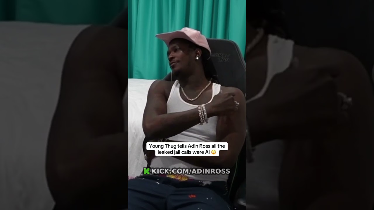 Young Thug tells Adin Ross all the leaked jail calls were AI 😳