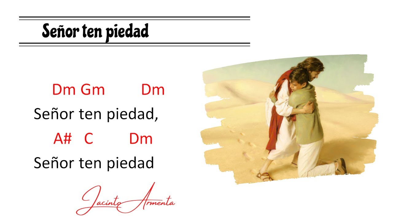 Se&ntilde;or ten Piedad / Jacinto Armenta