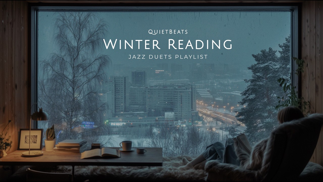 Playlist (no mid-roll ads) | Jazz Duets ❄️ | Winter Reading | Quiet Beats for Quiet Moments