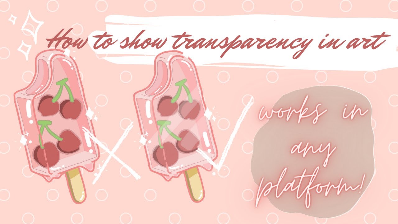 Show Transparency in your digital art!| How to Draw glass and transparent objects!