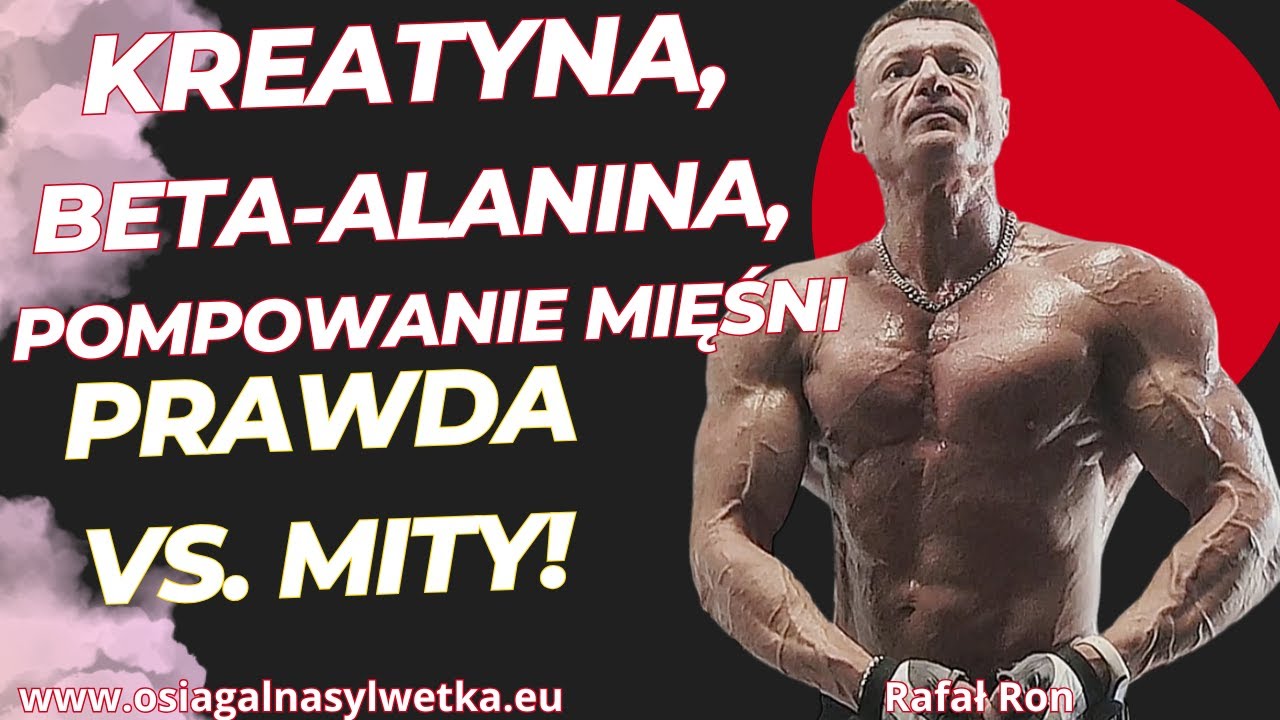 🔥 Kreatyna, Beta-Alanina, Pompowanie Mięśni – Prawda vs. Mity! | Suplementy Okołotreningowe