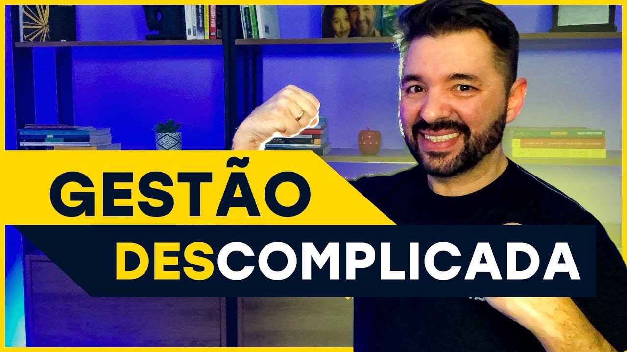 Descomplicando a Gestão para Pequenas Empresas