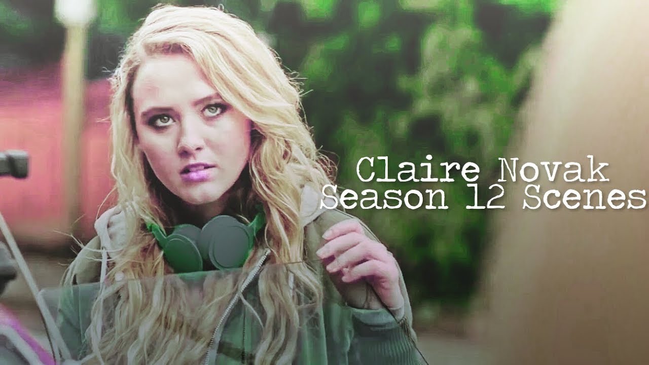 Claire Novak Scenes - Season 12