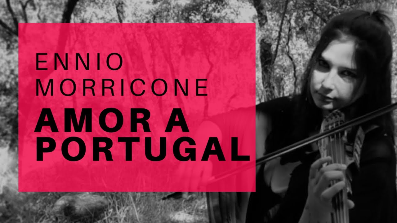 Amor a Portugal - Ennio Morricone Violin cover