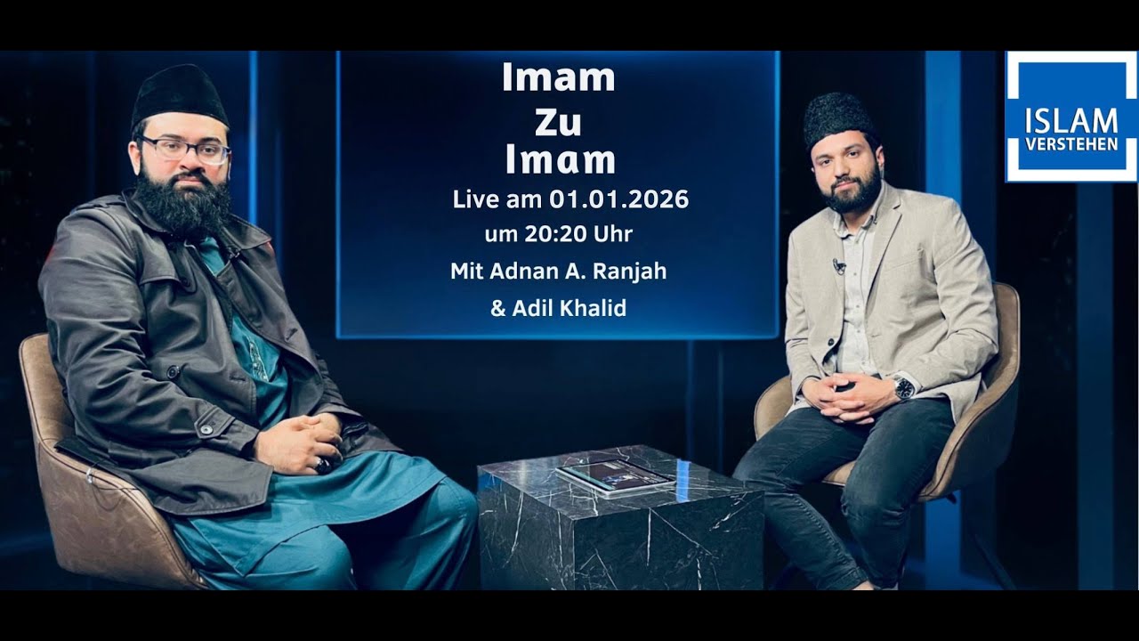 Islam Verstehen – Imam zu Imam | 01.01.2026