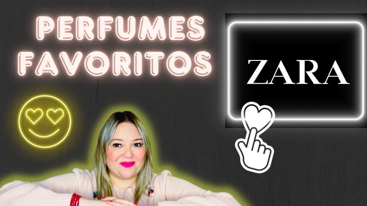 Favoritos de Zara! 🤩🏆🥇  #zaraperfumes #perfumaticamx #perfumesmujer