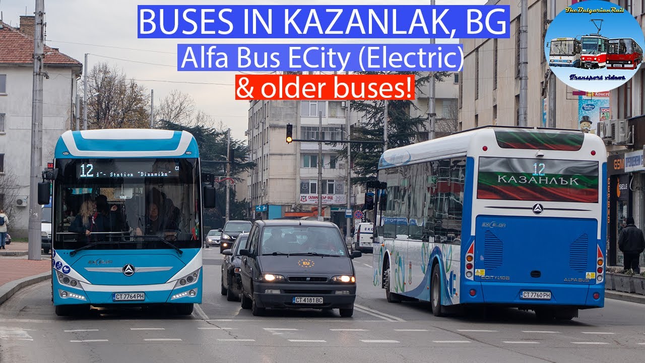 Buses in Kazanlak, BG | Electric Alfa Bus ECity and older buses🚌