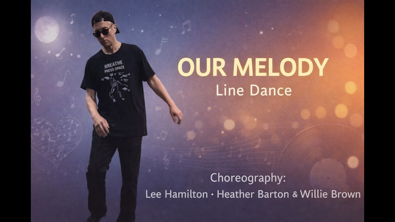 Our Melody Line Dance with Song Subtitles