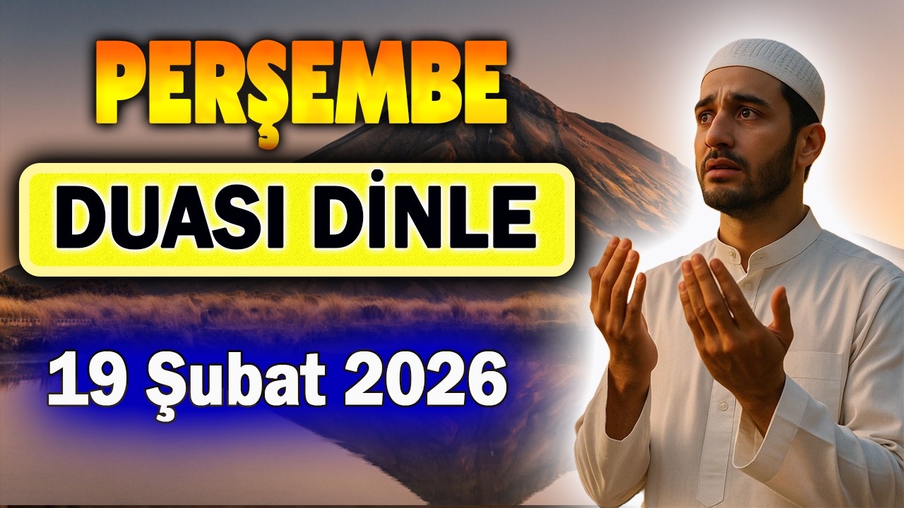 PERŞEMBE DUASI DİNLE Sabah Zikirleri Faziletli Dua