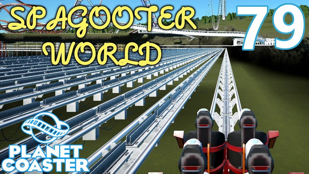 Planet Coaster SPAGOOTER WORLD - Part 79 - BOOSTERS