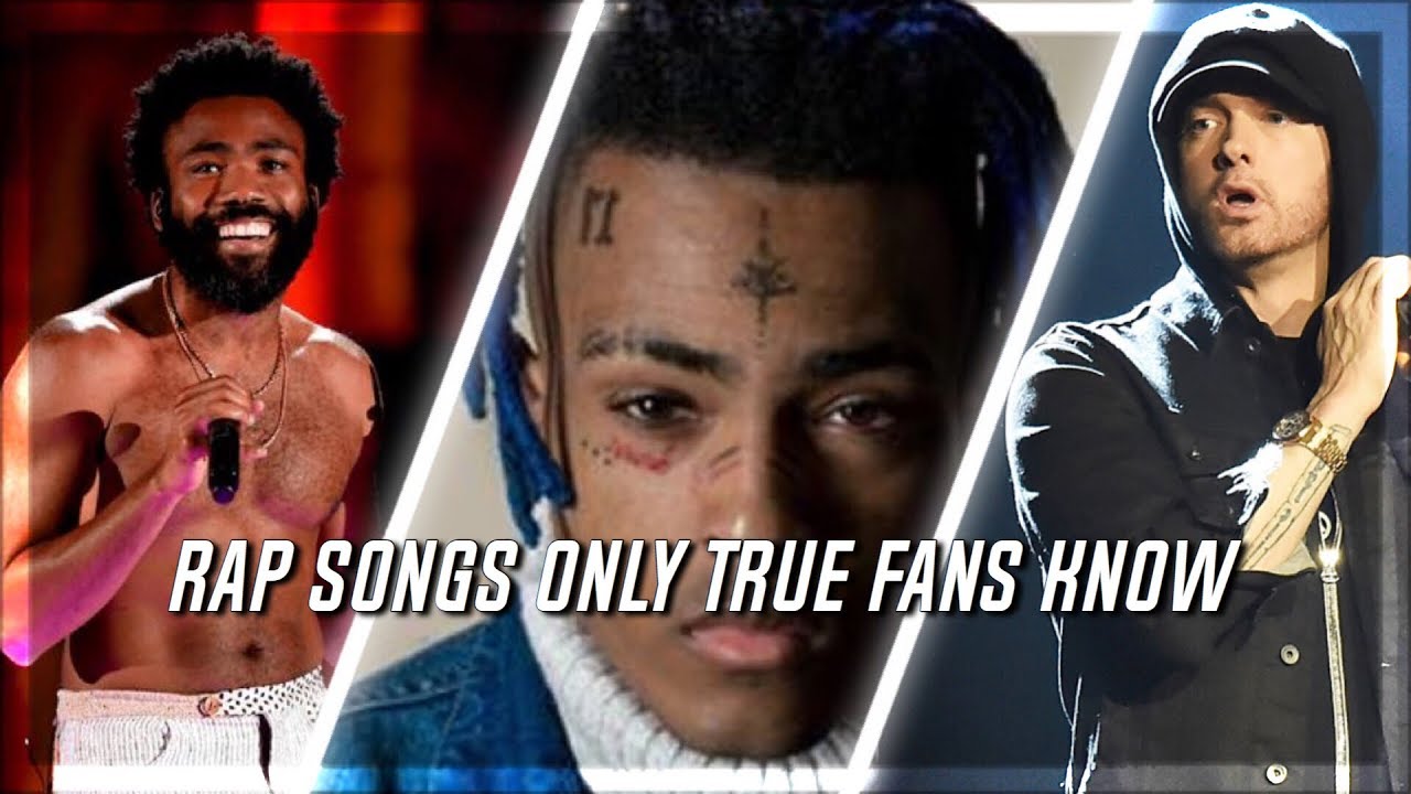 Rap Songs Only True Fans Know