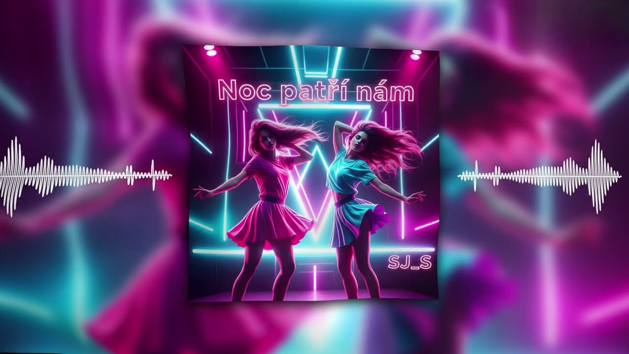 Noc patří nám (Official Audio) | CZ | SJ_S | ☁️ From SoundCloud