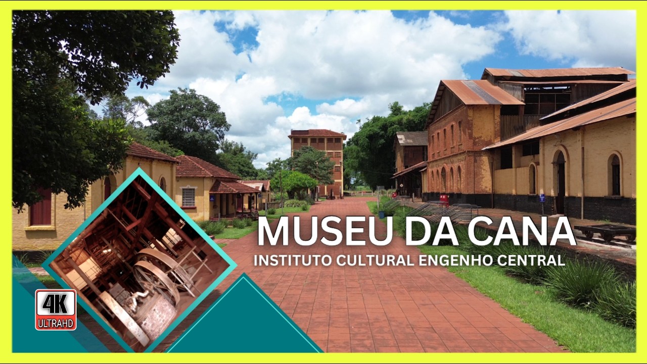 MUSEU DA CANA - PONTAL (4K)