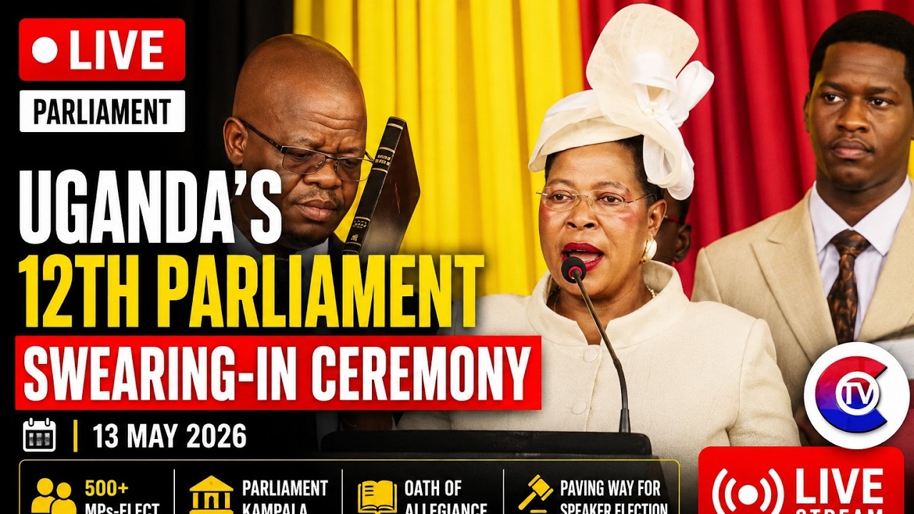 🔴 LIVE: 12th Parliament Swearing-in Ceremony | Uganda MPs Take Oath
