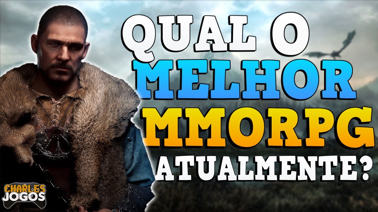 QUAL O MELHOR MMORPG PRA JOGAR ATUALMENTE (EM 2021)?