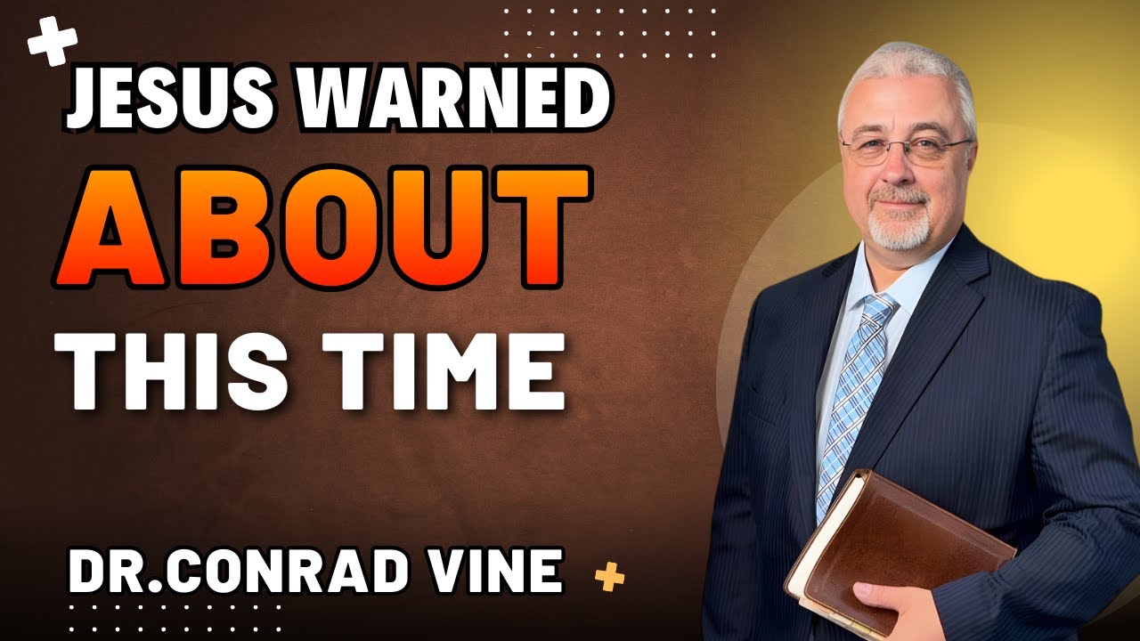 Conrad Vine Sermons - Revelation 13 Is No Longer a Distant Future