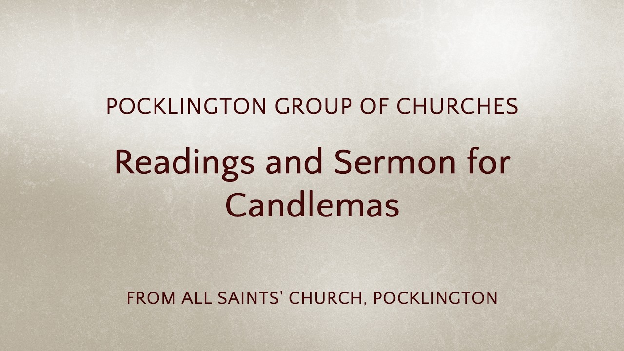 Sermon for Candlemas (Luke 2.22-40)
