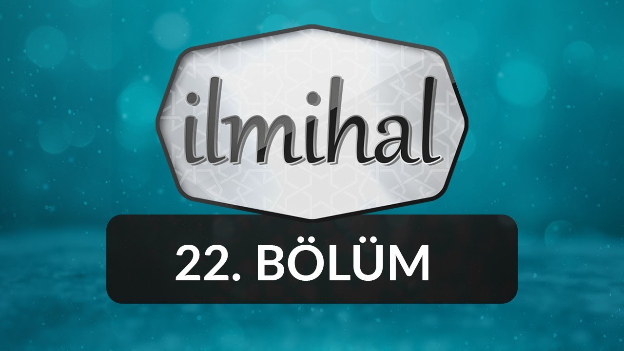 Namazın Adabı - İlmihal 22.Bölüm
