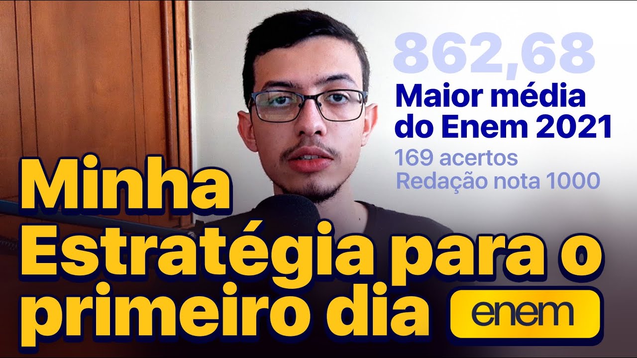 Minha Estratégia de Prova • 1º dia do Enem