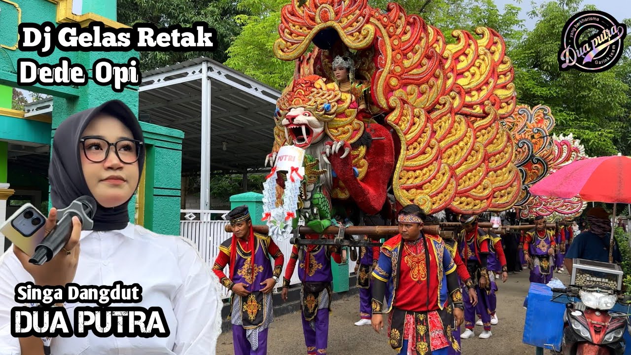 DJ GELAS RETAK VOC. DEDE OPI ❗ SINGA DEPOK DUA PUTRA || UJUNGJAYA BLOK KESESI - WIDASARI