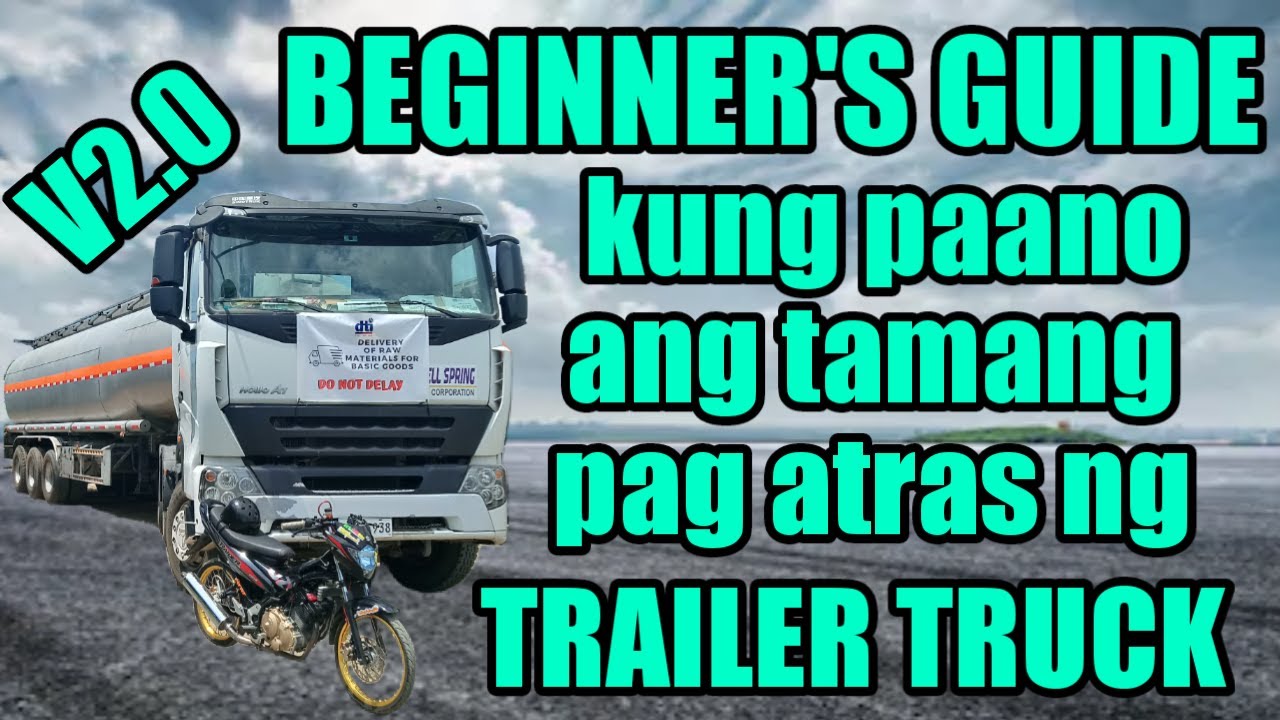 Paano mag drive ng trailer truck | truck driving tagalog version