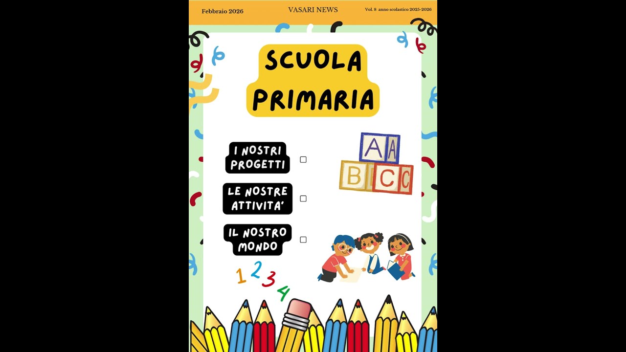 VASARI NEWS - GIORNALINO ISTITUTO SCUOLE PRIMARIE