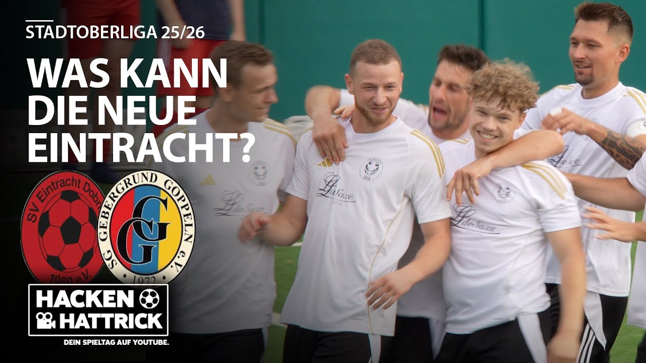 STADTOBERLIGA KRACHER: SV EINTRACHT DOBRITZ vs SG GEBERGRUND GOPPELN | ALLE TORE & HIGHLIGHTS