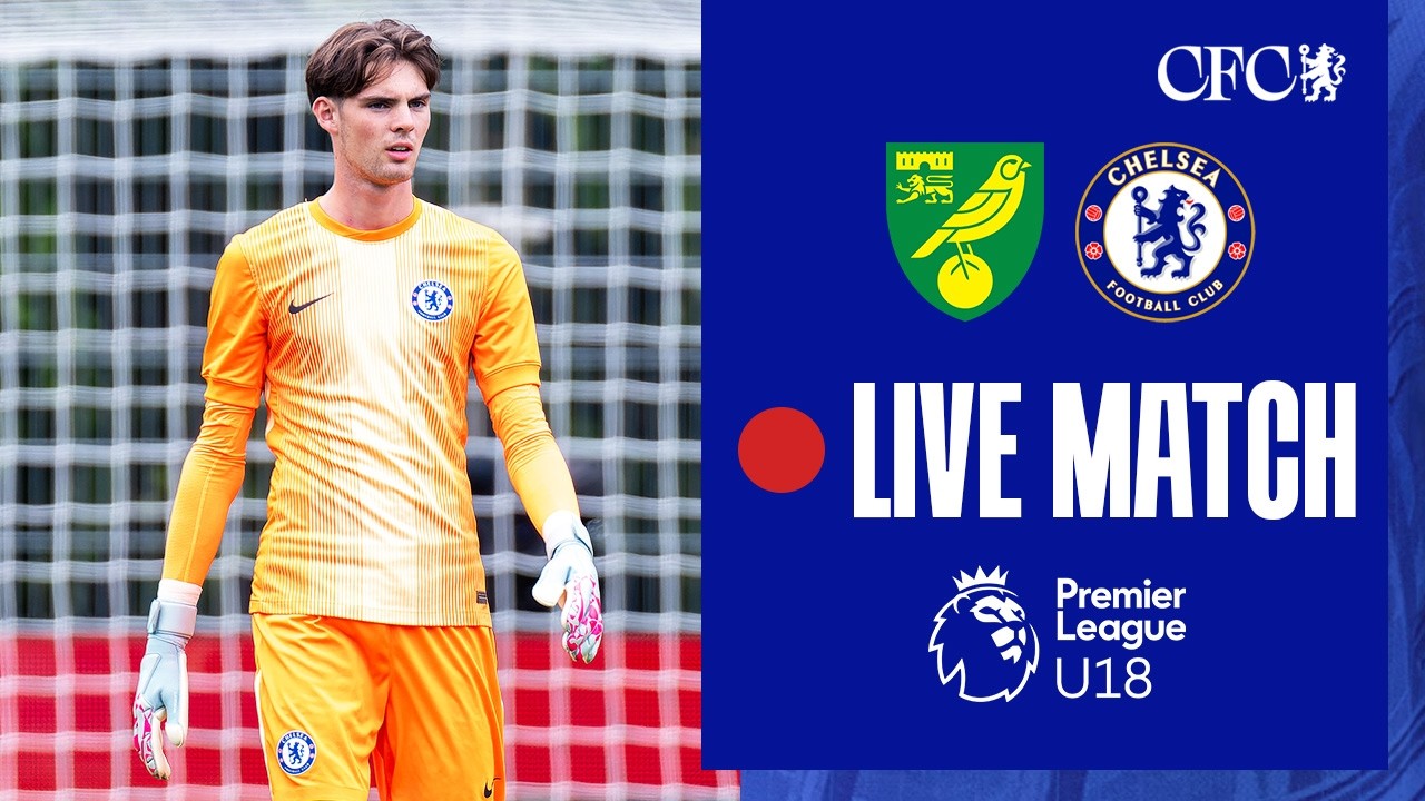 🔵 LIVE MATCH: Norwich U18 vs Chelsea U18 | U18 Premier League | 31/01/2026 | Chelsea FC 2025/26