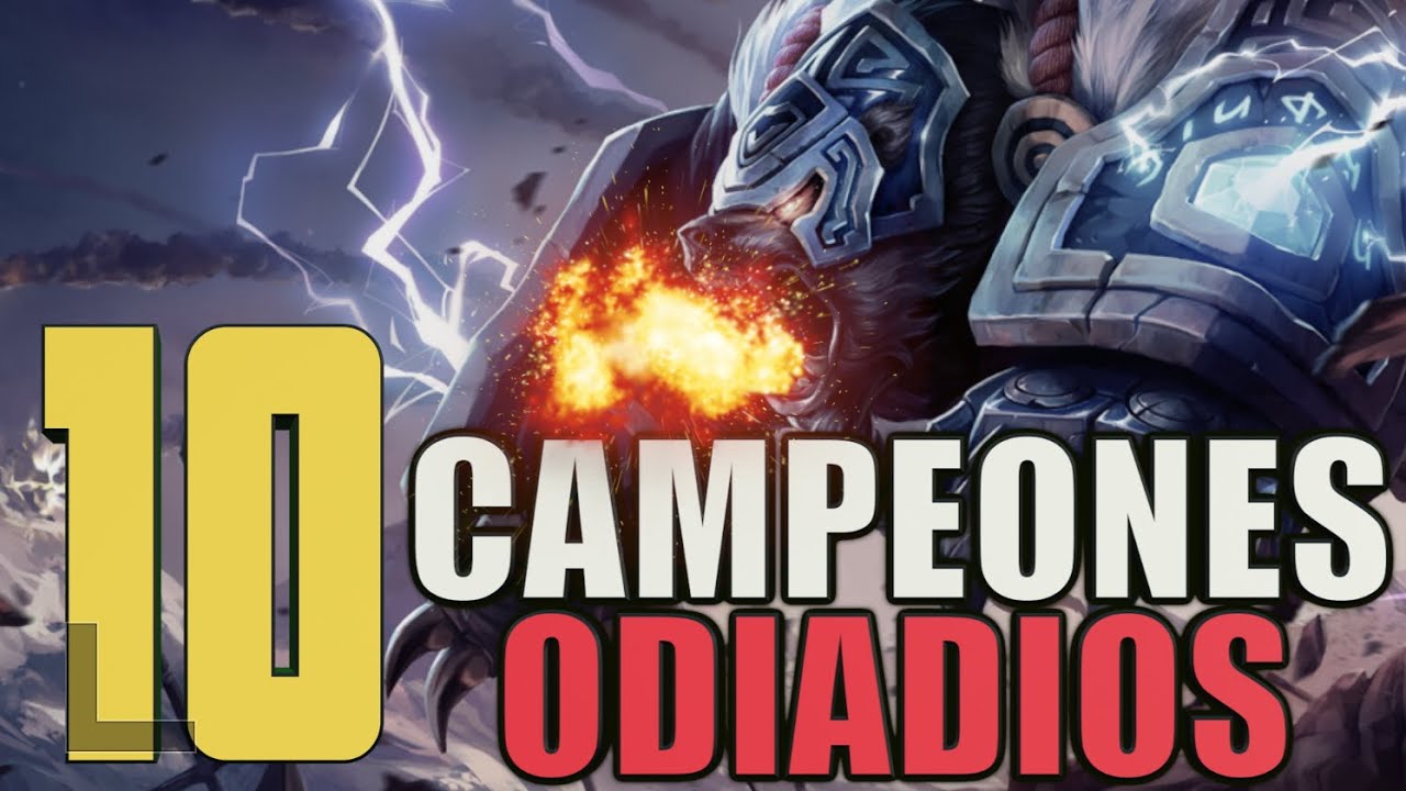 TOP 10 CAMPEONES ODIADOS ( League of Legends ) Según Jacky