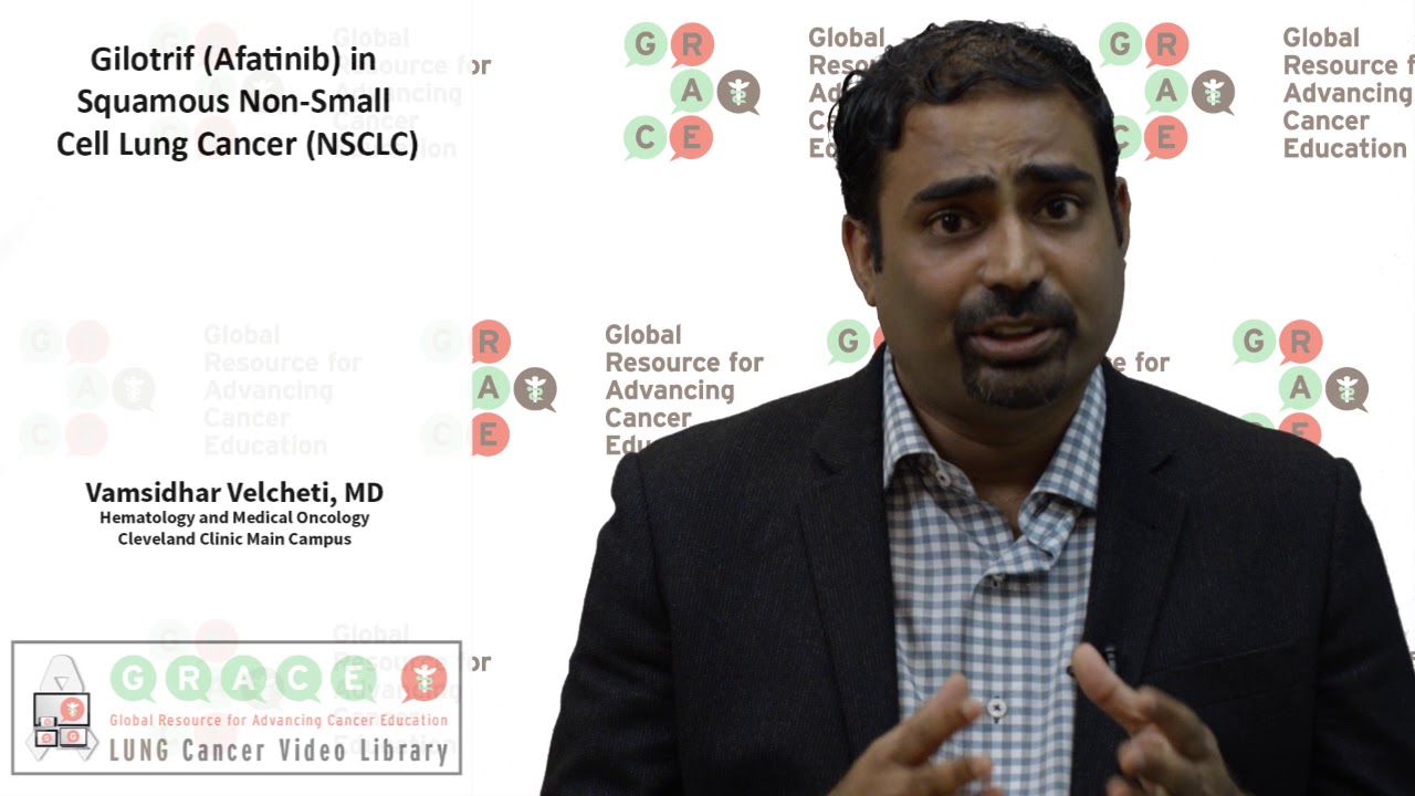 Velcheti Gilotrif/ Afatinib in Squamous NSCLC